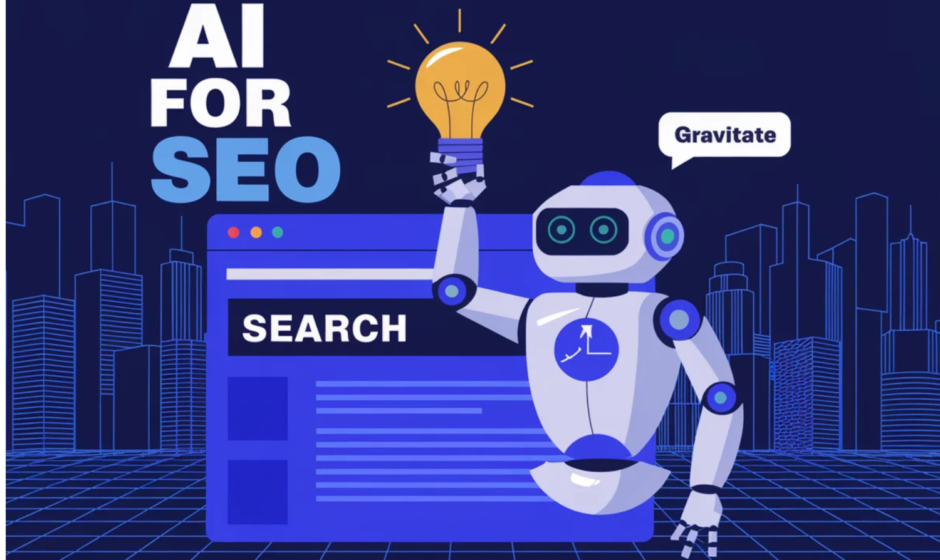 How to use AI for SEO gravitate: A complete guide